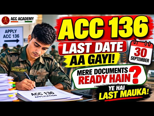 ACC 136 LAST DATE आ गई! 🔥 | Question Paper Demand + Documents Complete Checklist