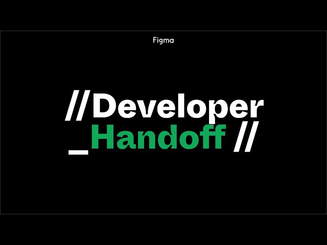 Figma tutorial: Handoff seamlessly to developers [8 of 8]