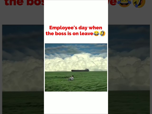 When boss is on leave😂🤣#clientes #corporatememes #shorts #short