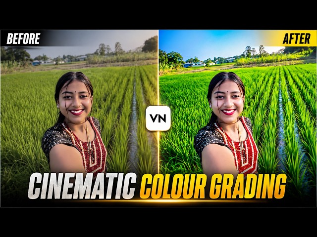 VN App 4K Cinematic Color Grading | VN App 4K Quality Face Smoothing & Whitening Video Editing