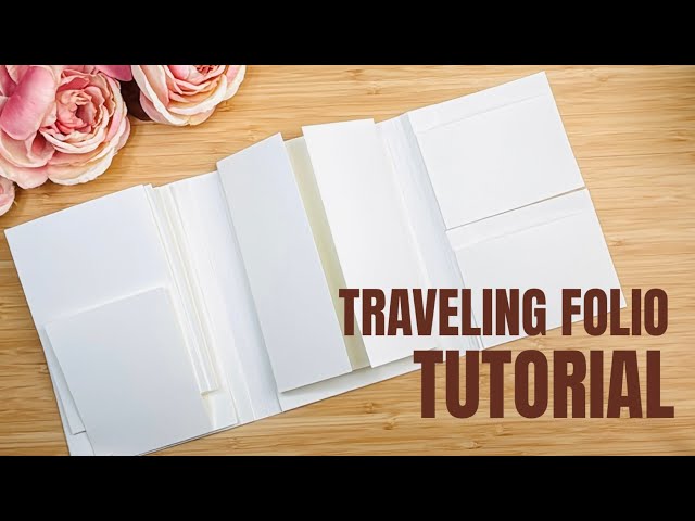 Traveling Folio EASY TUTORIAL