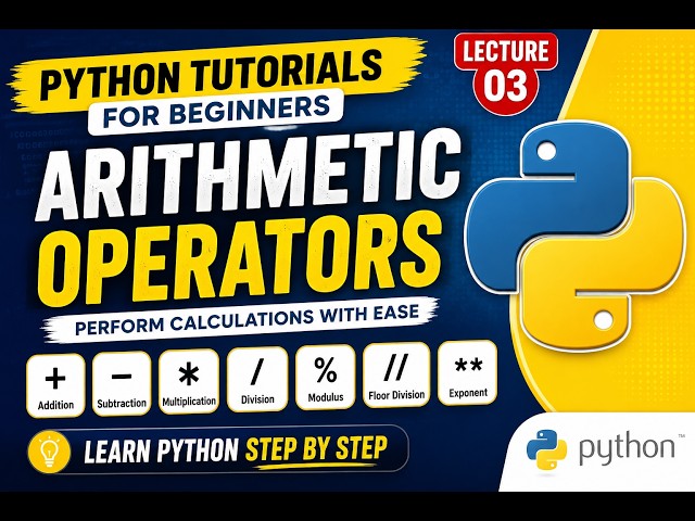 Python Tutorial for Beginners #3 | Operators in Python -  Arithmetic Operators