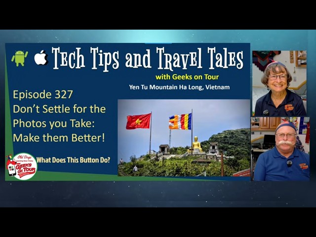 Tech Tips and Travel Tales