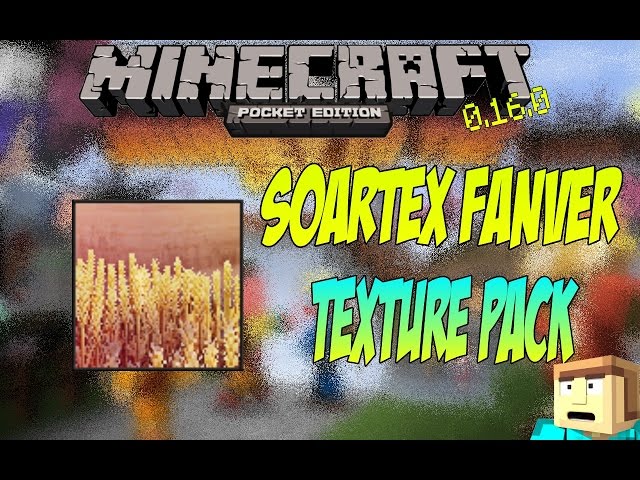 Has tu minecraft pe mas realista!! = SOARTEX FANVER TEXTURE PACK = descarga!?