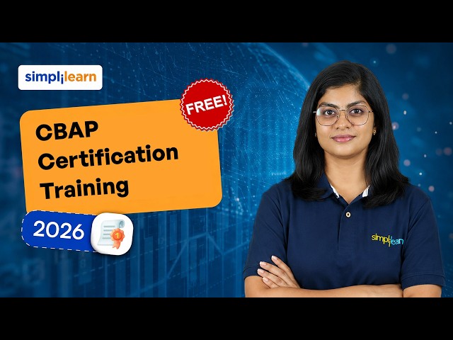 CBAP Certification Training 2026  | Certified Business Analysis Professional Course  | Simplilearn