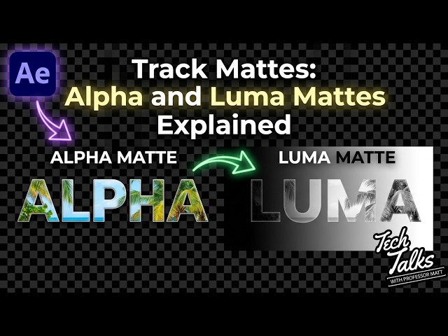 Track Mattes in After Effects: Alpha vs Luma Mattes Explained | ACP Exam Prep