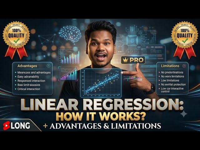 How Linear Regression Works? | Advantages & Limitations Explained