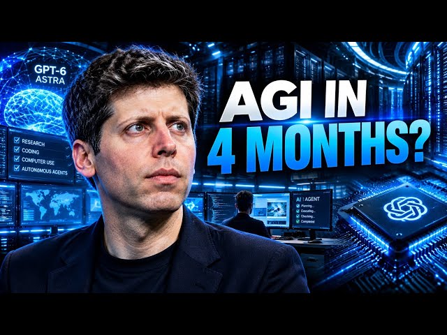 OpenAI Says AGI Could Be Here in 4 Months… Here’s What Changed