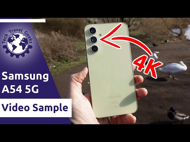 Samsung Galaxy A54 5G - Video Sample in 4K (with all cameras)