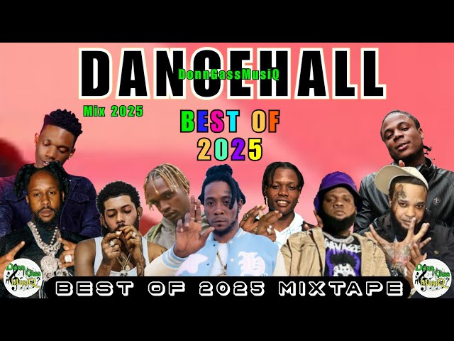 Best Of 2025 Dancehall Mix: FAADA - Jamal, Chronic Law, Valiant, Skippa, Masicka, Popcaan