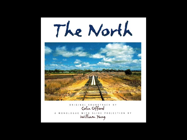 Colin Offord & William Yang - The North (1997) [Full Album]