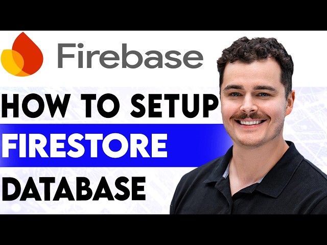 How To Setup Firebase Firestore Database [2026 guide]