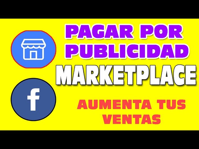 Promote advertising on Marketplace / pay for advertising, add money, increase sales