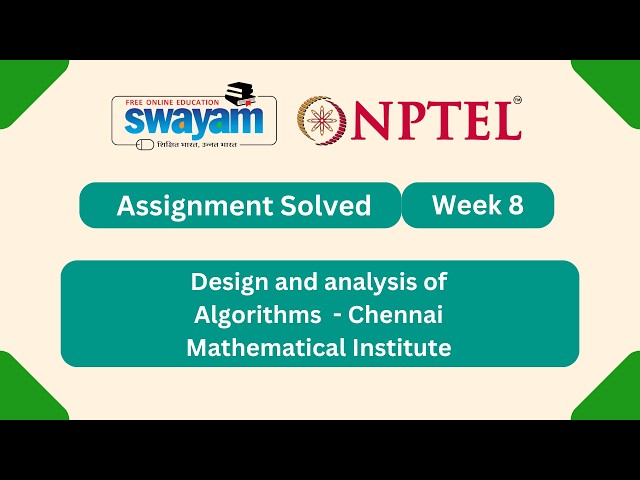 Design and analysis of algorithms Week 8 || NPTEL ANSWERS 2026 #nptel #nptel2026 #myswayam