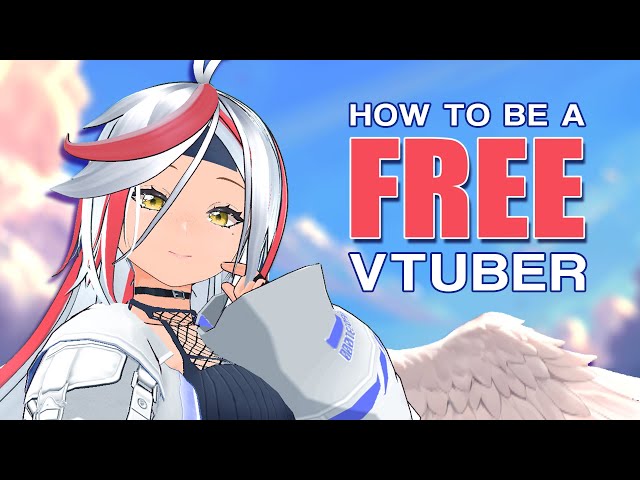 How To Make A VTuber For FREE In 2026