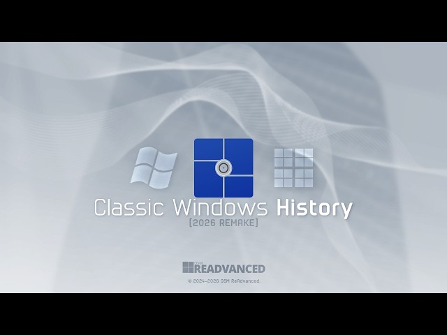 Classic Windows History [2026 REMAKE]