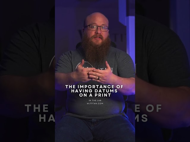 The Importance of having Datums on a print