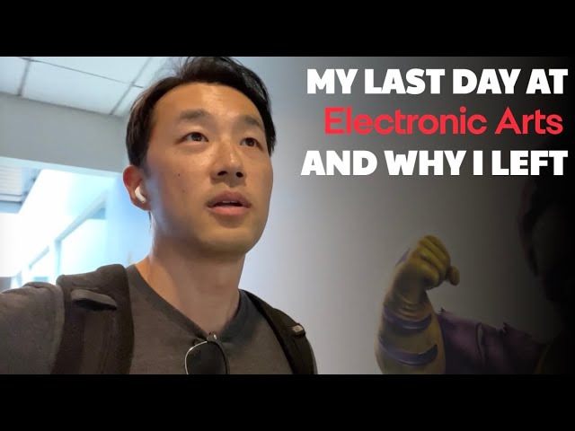 My Last Day at Electronic Arts and Why I Left