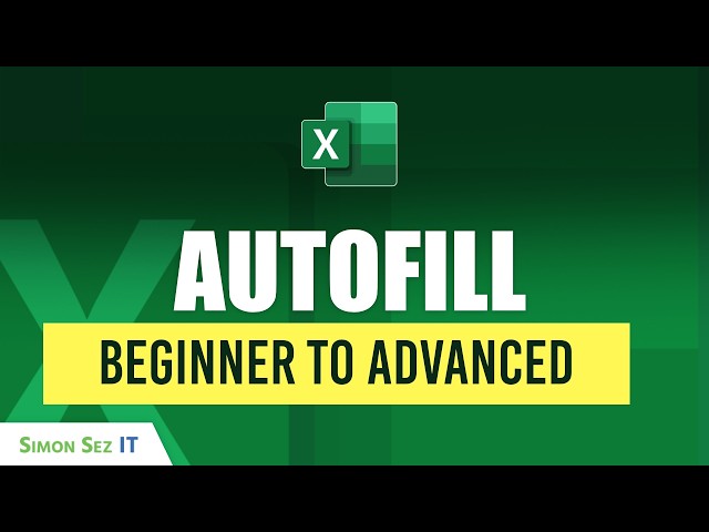 Stop Typing Repetitive Data: Excel AutoFill From Basic to Advanced