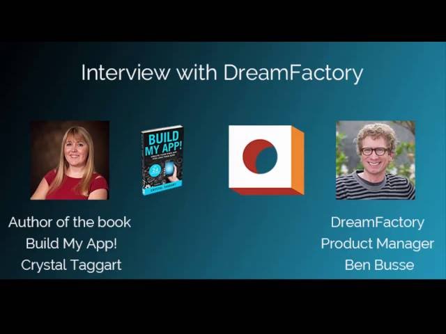 Interview with DreamFactory's Product Manager Ben Busse