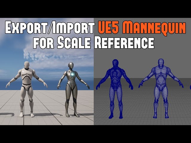 How to Export/Import UE5 Mannequin to Maya for Scale Reference (Will Work for Blender, 3DSMax etc.)