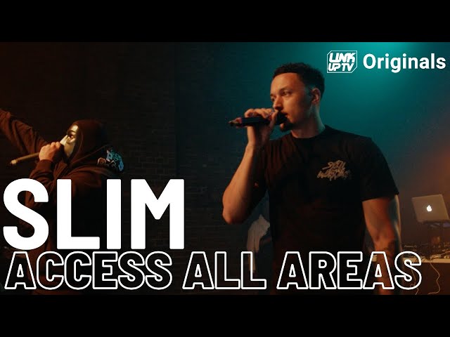 Slim - Access All Areas | Link Up TV Originals
