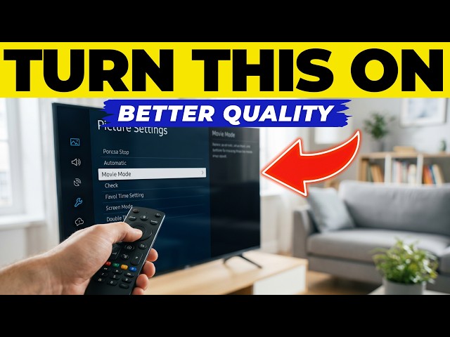 10 TV Settings That Double Your Picture Quality Instantly