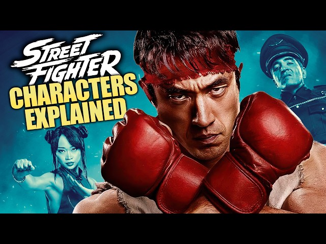 All 18 Street Fighter Movie Characters Explained In 16 Minutes