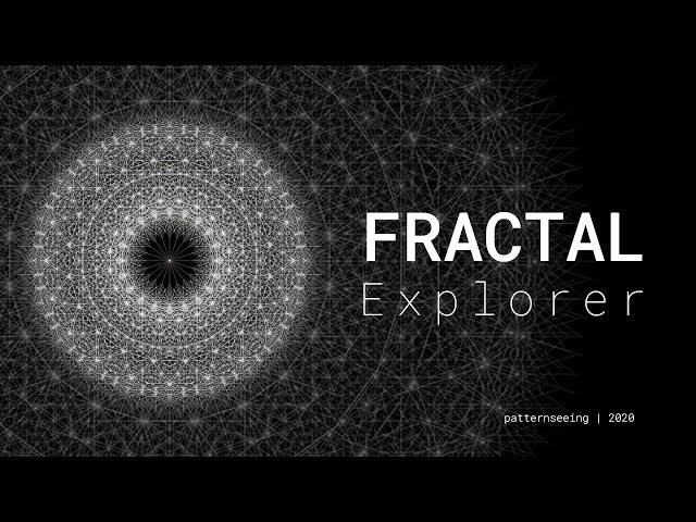 Fractal Explorer | creative coding | patternseeing