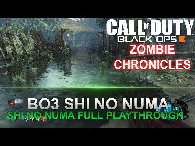 Black Ops 3 SHI NO NUMA PLAYTHROUGH (ZOMBIE CHRONICLES)