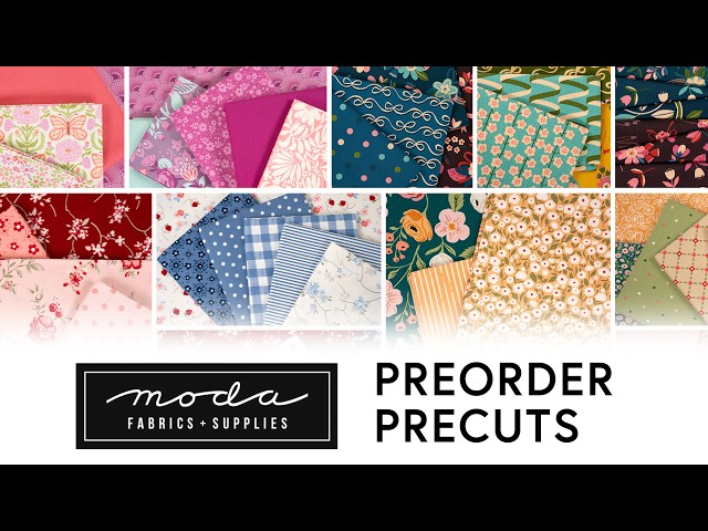 Moda Precuts Summer 2026 | Available to Preorder at Shabby Fabrics