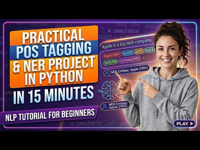 Practical POS Tagging & NER Project in Python | NLP Tutorial for Beginners
