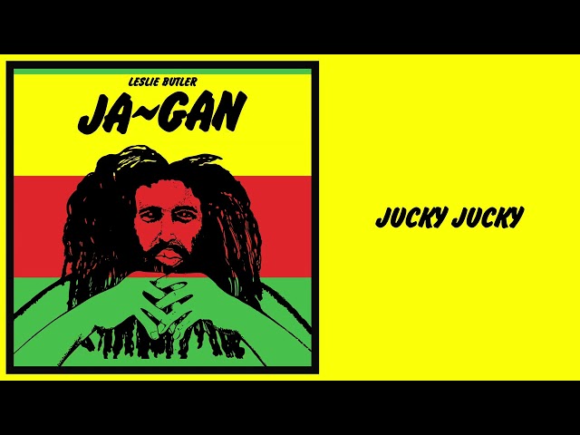 Leslie Butler - Ja Gan: Jucky Jucky (Official Visualiser)