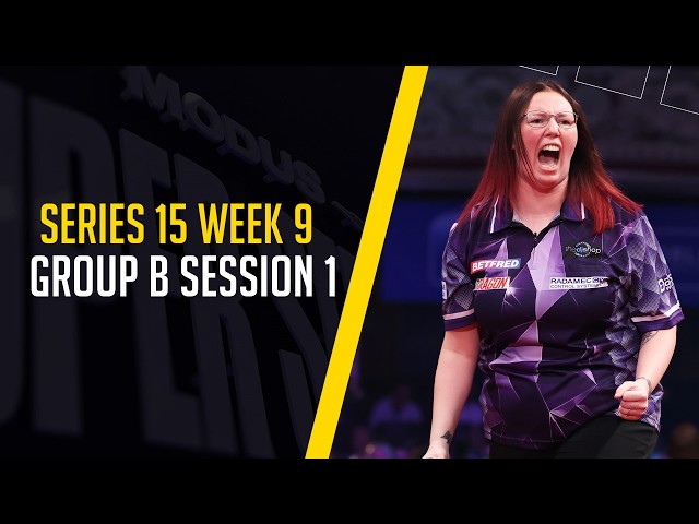 GROUP B BEGINS💪🎯 | Live Darts |  SERIES 15 WEEK 9 | Group B Session 1