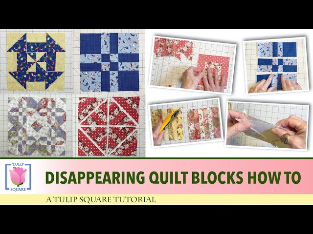 How to make disappearing quilt blocks - 4 different shapes - unlimited designs! with Tulip Square