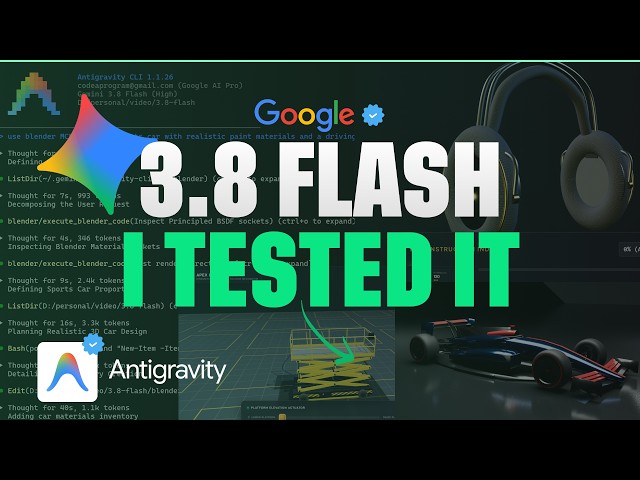 I Tested Gemini 3.8 Flash With Antigravity — Coding, Blender & More