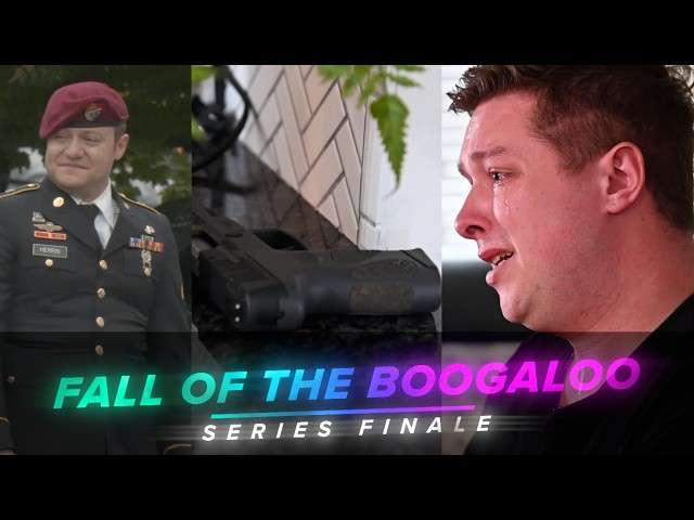 Fall of the Boogaloo, Series Finale: "It's time people know the truth" - News2Share Docuseries