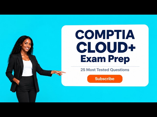 CompTIA Cloud+ Practice Test With Answers: Solved & Explained Step-by-Step #comptiaexam #comptia