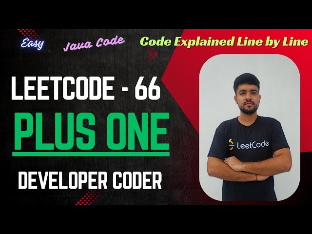 Plus One | LeetCode 66 | Java Code | Developer Coder
