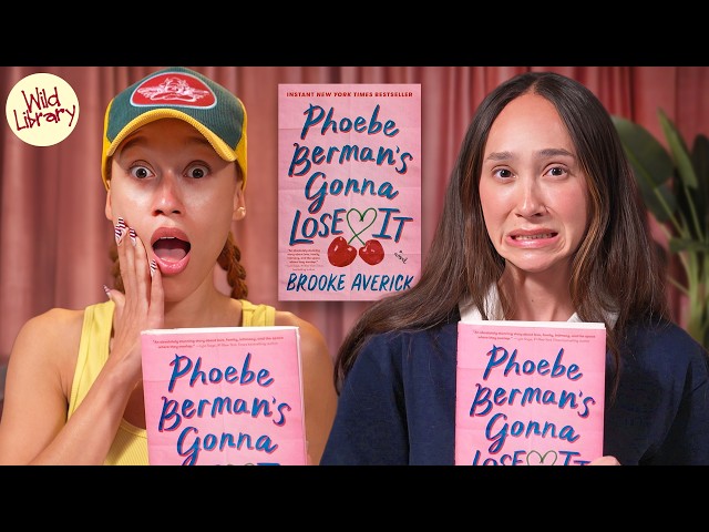WILD LIBRARY EPISODE #25 - PHOEBE BERMAN'S GONNA LOSE IT BY BROOKE AVERICK CHAPTERS 1-9