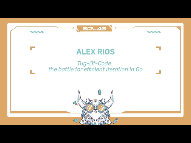 Tug-of-Code: The battle for efficient iteration in Go - Alex Rios