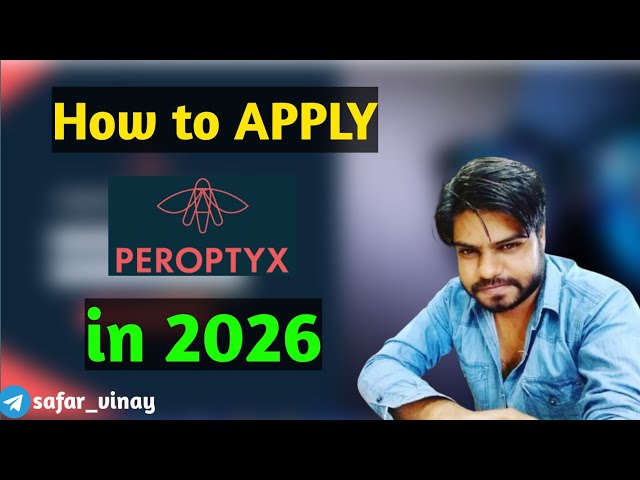 How to apply in PEROPTYX in 2026 #workfromhome 
