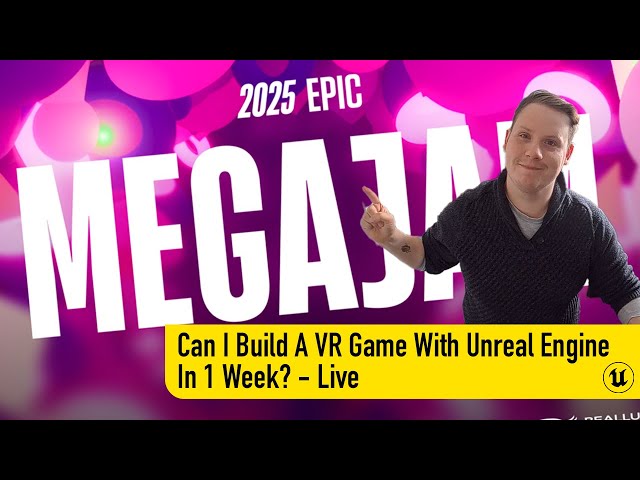 Epic Games Mega Jam 2025 - last day, can we finish something?