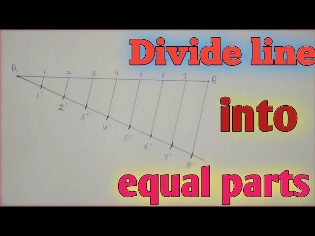 How to divide a line into 8 equal parts | Divide a line into equal parts | Engineering drawing