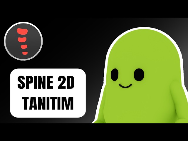 🎮Spine 2D Başlangıç Eğitimi #1 | Giriş ve Arayüz Tanıtımı (TÜRKÇE)
