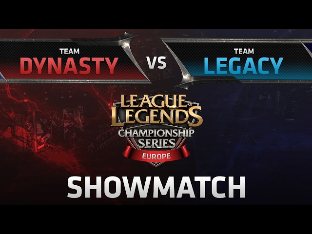 EULCS Legends Showmatch | Legacy vs Dynasty