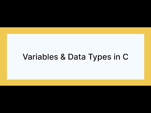 Variables & Data Types In C | Data Types Part 1