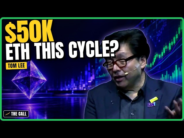 "We Are in a Full-Blown Bull Market Again" - Tom Lee on Ethereum to $50K