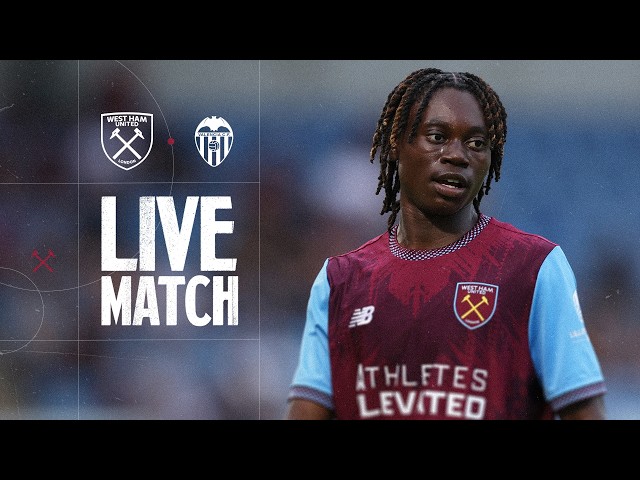 LIVE: West Ham U21 v Valencia Mestalla | Premier League International Cup