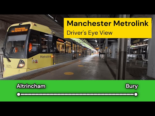 MANCHESTER METROLINK 04A – Altrincham to Bury – NORTHBOUND (2025)